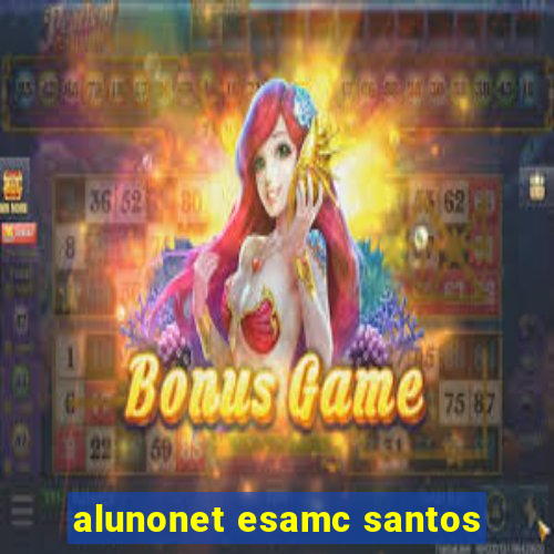 alunonet esamc santos